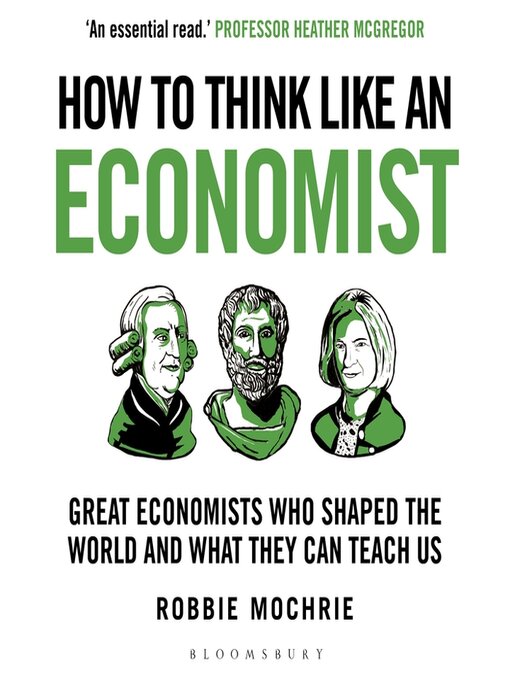 Title details for How to Think Like an Economist by Robbie Mochrie - Available